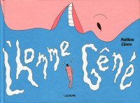 L'Homme gêné – Par Matthieu Chiara – L'Agrume