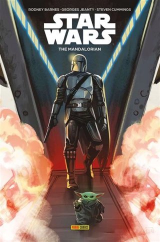 The Mandalorian – Par Rodney Barnes, Georges Jeanty & Steven Cummings – Éd. Panini Comics
