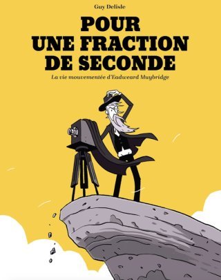 Pour une fraction de seconde – Par Guy Delisle – Éd. Delcourt