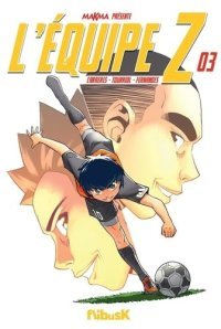 L'Equipe Z T. 3 - Par Carreres, Tourriol & Fernandes - Flibusk