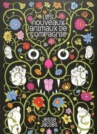 Les Nouveaux Animaux de compagnie – Par Jesse Jacobs – Huber éditions 