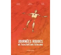 Journées Rouges et Boulettes Bleues - Par Mathieu, Benjamin & Perret - La Boîte à Bulles