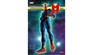 Le passionnant retour de Miracleman