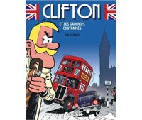 Clifton T. 22 : Clifton et les gauchers contrariés - Par Turk et Zidrou - Le Lombard