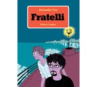 Fratelli – Par Alessandro Tota – Cornélius