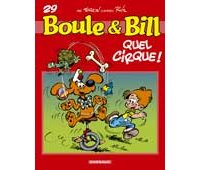 « Boule & Bill N° 29 : Quel cirque ! » par Verron d'après Roba - Editions Dargaud
