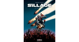 Sillage, T. 18 : Psycholocauste - Par Morvan & Buchet - Delcourt