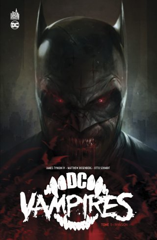 DC Vampires T. 1 - Par James Tynion IV & Matthew Rosenberg — Par Otto Schmidt & Collectif — Éd. Urban Comics