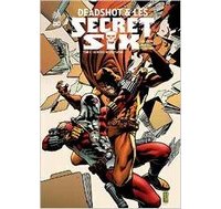 Secret Six : les Vilains les plus intéressants de DC débarquent enfin en France !