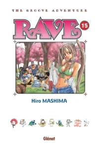 Rave T. 15, The groove adventure – Par Hiro Mashima – Éd. Glénat Manga