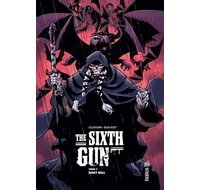 The Sixth Gun T7 - Par Cullen Bunn et Brian Hurtt - Urban Comics