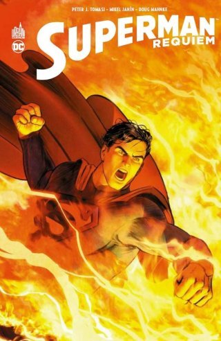 Superman : Requiem - Par Peter J Tomasi, Mikel Janin & Collectif - Urban Comics