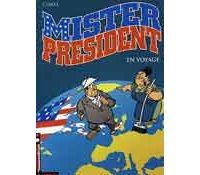 Mister Président - T2 : Mister President en voyage - Par Clarke - Lombard.