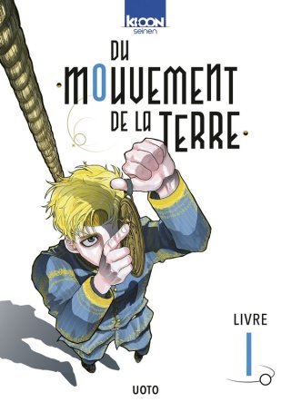 Du Mouvement de la Terre T. 1 - Par Uoto - Éd. Ki-oon