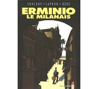 Erminio Le Milanais - Par Béhé, Laprun & Surcouf - Vents d'Ouest