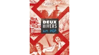 Deux hivers, un été : récit de survie au temps de la Shoah