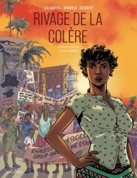 Rivage de la colère - Par Galandon, N'Haoua et Degreff d'après Laurent - Éditions Philéas