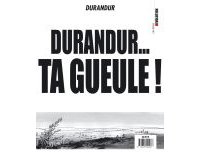 Durandur... Ta gueule !