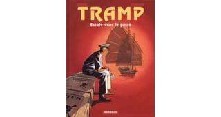 Tramp - T7 : Escale dans le Passé - Par Kraehn & Jusseaume - Dargaud