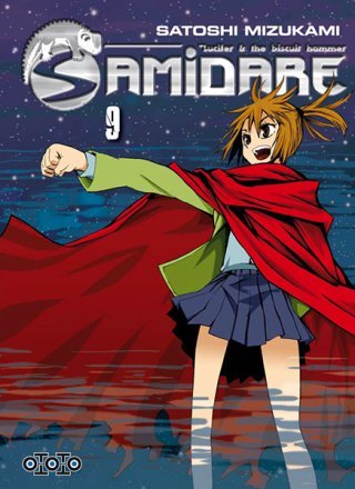 Samidare, Lucifer & The Biscuit Hammer, T9 – par Satoshi Mizukami – Éditions Ototo 