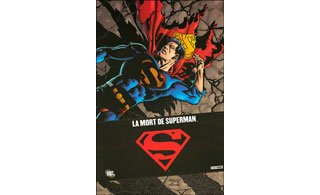 « La Mort de Superman » paraît en intégrale en France