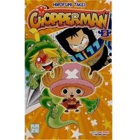 Chopperman T2 - Par Hirofumi Takei - Kazé 