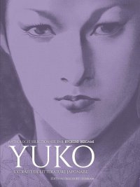 Yuko : Extraits de littérature japonaise - Par Ryoichi Ikegami - Delcourt/Tonkam
