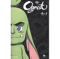 Ogrest T1 - Par Mig - Ankama Éditions