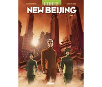 Uchronie[s] : New Beijing – Tome 1 – Par Corbeyran et Aurélien Morinière – Glénat