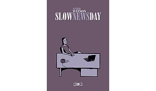 Slow News Day - Andi Watson - Éditions çà et là