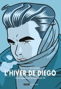 L'hiver de Diego - par Roberto Baldazzini - Éd. Fordis