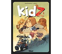 Kidz T. 1 - Par Ducoudray et Joret - Glénat