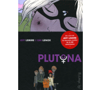 Plutona - Par Jeff Lemire & Emi Lenox (trad. S. Van Den Dries)-Futuropolis