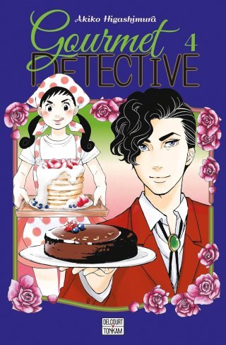 Gourmet Détective T. 3 & T. 4 - Par Akiko Higashimura - Delcourt/Tonkam