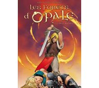 Les Forêts d'Opale – T5 : Onze Racines - Par Arleston & Pellet – Soleil