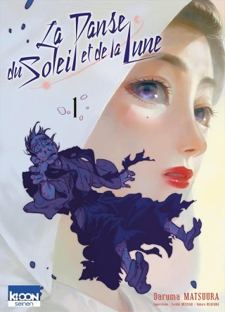 La Danse du Soleil et de la Lune T. 1 - Par Daruma Matsuura - Ki-oon