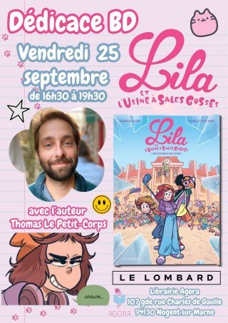 Thomas Le Petit-Corps ("Lila et l'usine à sales gosses") à la librairie Agora (Nogent sur Marne)