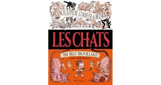 L'Encyclopédie curieuse et bizarre de Billy Brouillard, T. 2 : Les Chats - Par Guillaume Bianco - Métamorphose Soleil