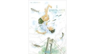 Underwater - Le Village immergé T1 - Par Yuki Urushibara - Ki-oon