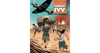 Les Exploits de Poison Ivy - T3 : Baraka à Bir Hakeim - par Yann & Berthet - Dargaud