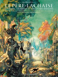 Père-Lachaise : une nécropole légendaire hantée par ses illustres figures