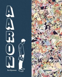Aaron - Par Ben Gijsmeans - Dargaud