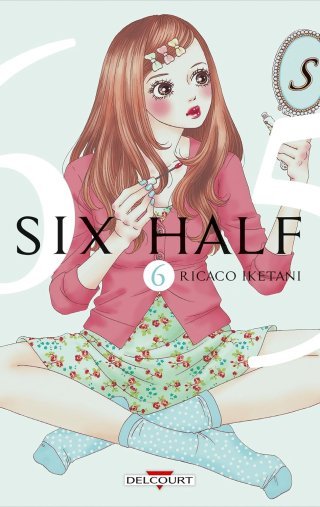 Six Half T5 & T6 - Par Ricaco Iketani - Delcourt Manga