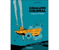 Commando Colonial T2 - Le Loup gris de la Désolation - Par Appollo et Brüno - Dargaud