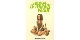 Terrain vague - Hideji Oda - Casterman