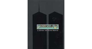 A l'Ombre des Tours mortes - Par Art Spiegelman - Editions Casterman