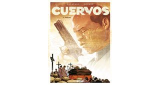 Cuervos - T4 : Requiem - Richard Marazano et Michel Durand - Glénat