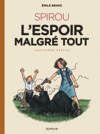 « Spirou, l'espoir malgré tout » d'Émile Bravo : conclusion d'un chef d'œuvre
