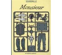 « Monsieur » par David Sourdrille - Les Requins Marteaux