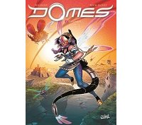 Dômes – T1 : "Chrysalide" – Par Nicoloff et Roth-Fichet – Soleil
